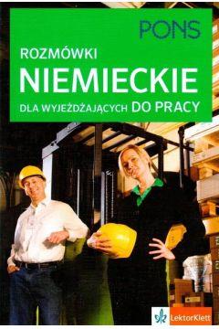 ROZMÓWKI NIEMIECKIE DLA WYJEŻDŻAJĄCYCH DO PRACY