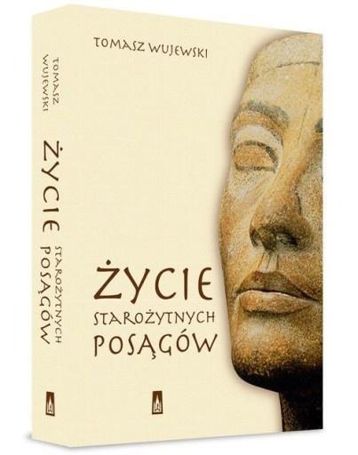 ŻYCIE STAROŻYTNYCH POSĄGÓW