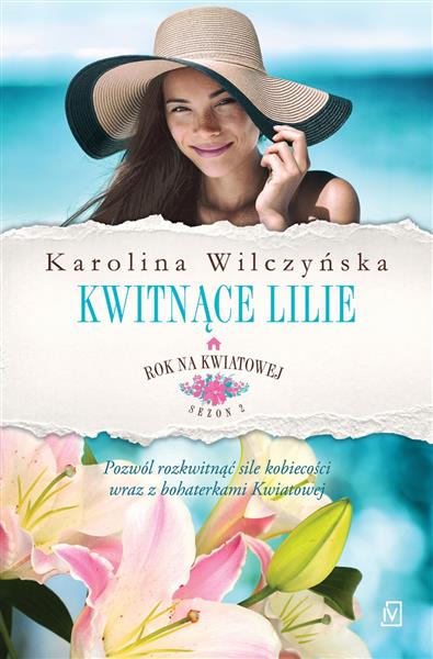 ROK NA KWIATOWEJ. TOM 6. KWITNĄCE LILIE