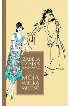 MOJA WIELKA MIŁOŚC