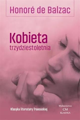 Kobieta trzydziestoletnia Klasyka literatury
