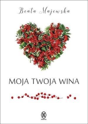 MOJA TWOJA WINA