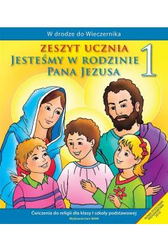 KATECHIZM SP 1 JESTEŚMY W RODZINIE... ĆW W. II WAM