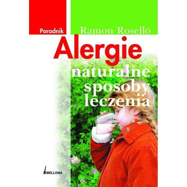 ALERGIE NATURALNE SPOSOBY LECZENIA