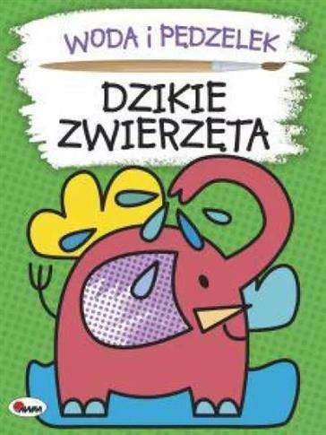 Woda i pędzelek. Dzikie zwierzęta