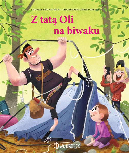 TATA OLI. TOM 3. Z TATĄ OLI NA BIWAKU