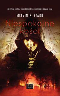 NIESPOKOJNE KOŚCI
