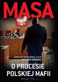 MASA O PROCESIE POLSKIEJ MAFII