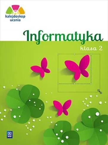 Informatyka. Kalejdoskop ucznia. Klasa 2 + CD, wyd