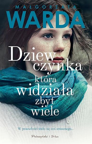 DZIEWCZYNKA, KTÓRA WIDZIAŁA ZBYT WIELE