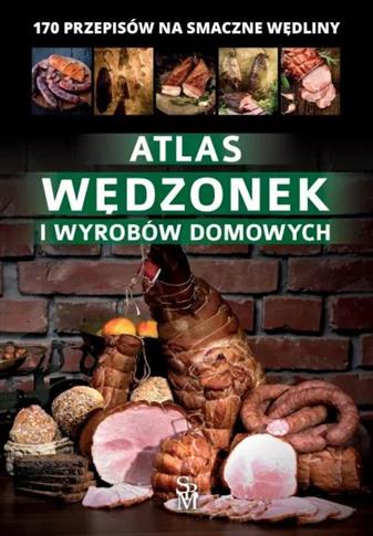 Atlas wędzonek i wyrobów domowych 39,95