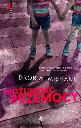 MOŻLIWOŚĆ PRZEMOCY