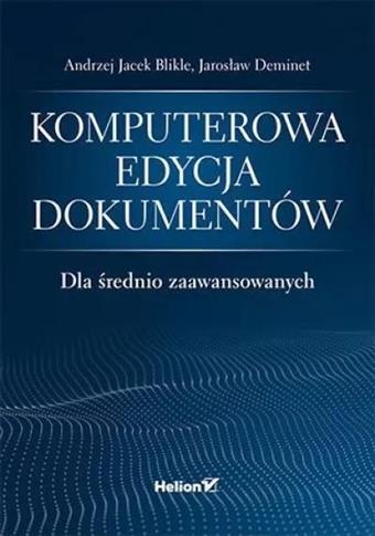 Komputerowa edycja dokumentów dla średnio zaawanso