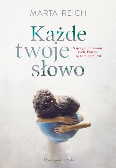 KAŻDE TWOJE SŁOWO