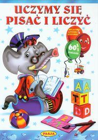 UCZYMY SIE PISAĆ I LICZYĆ