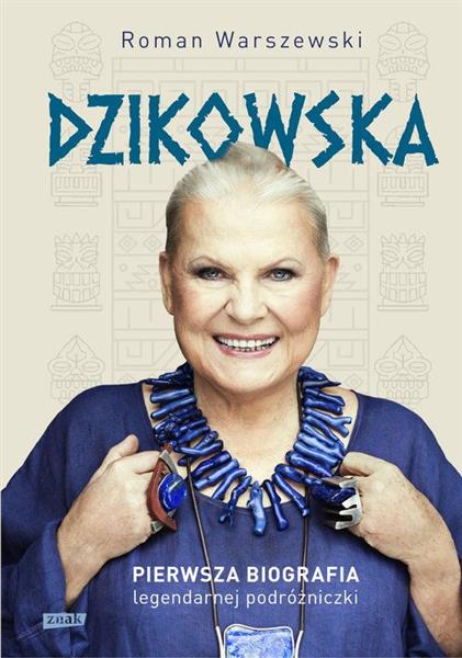 DZIKOWSKA. BIOGRAFIA