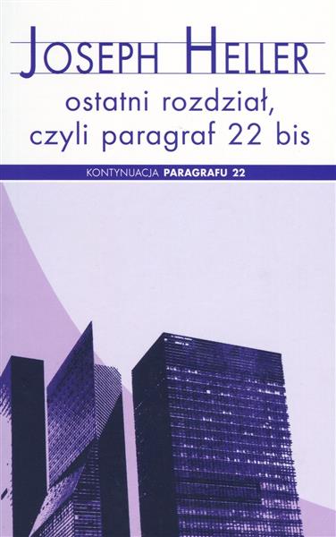 OSTATNI ROZDZIAŁ, CZYLI PARAGRAF 22 BIS