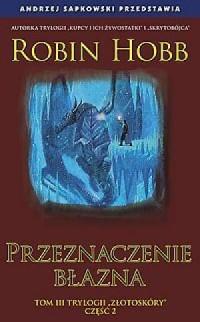 Przeznaczenie błazna cz. 2