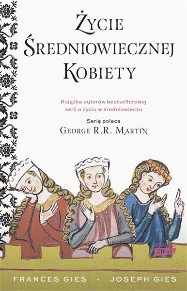 ŻYCIE ŚREDNIOWIECZNEJ KOBIETY