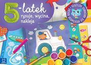 5-LATEK RYSUJE,WYCINA ,NAKLEJA