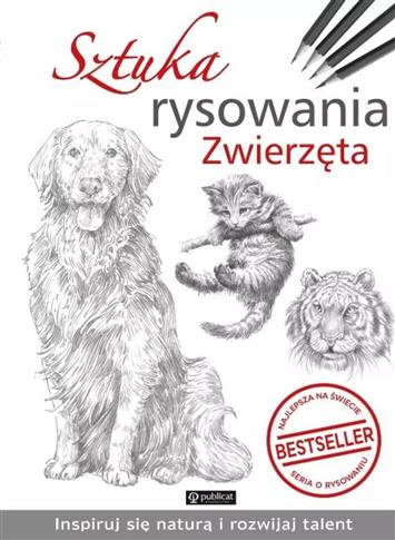 SZTUKA RYSOWANIA. ZWIERZĘTA