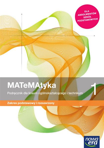 MATEMATYKA 1. PODRĘCZNIK DLA LICEUM
