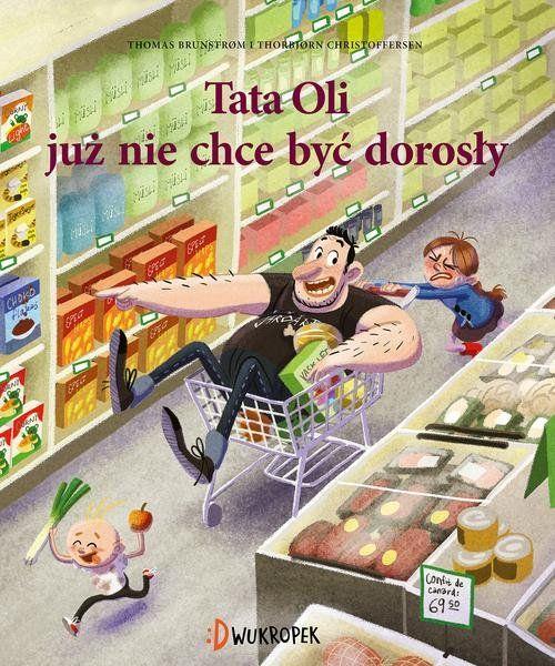 TATA OLI. TATA OLI JUŻ NIE CHCE BYĆ DOROSŁY