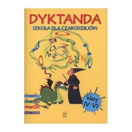 DYKTANDA.SZKOŁA DLA CZARODZIEJÓW.KLASY IV-VI