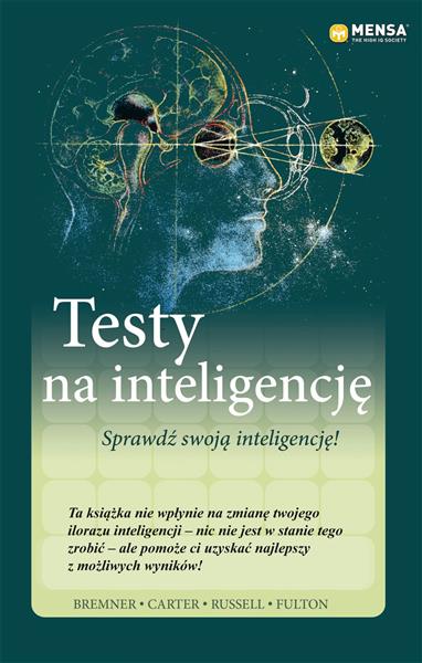 MENSA THE HIGH IQ SOCIETY. TESTY NA INTELIGENCJĘ