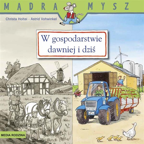 W GOSPODARSTWIE DAWNIEJ I DZIŚ