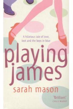PLAYING JAMES - SARAH MASON