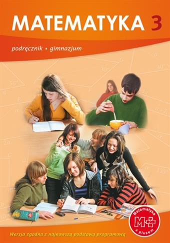 Matematyka GIM KL 3. Podręcznik. Matematyka z plus