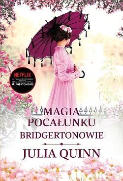 BRIDGERTONOWIE. TOM 7. MAGIA POCAŁUNKU