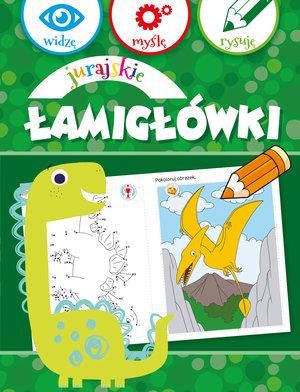 WIDZĘ, MYŚLĘ, RYSUJĘ. JURAJSKIE ŁAMIGŁÓWKI