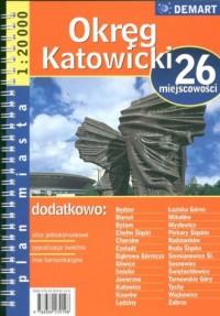 OKRĘG KATOWICKI.26 MIEJSCOWOŚCI-ATLAS AGLOMERACJI