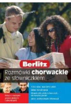 ROZMÓWKI CHORWACKIE ZE SŁOWNICZKIEM BERLITZ