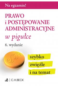 PRAWO I POSTĘPOWANIE ADMINISTRACYJNE W PIGUŁCE