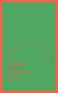 MILAN KUNDERA ŻART