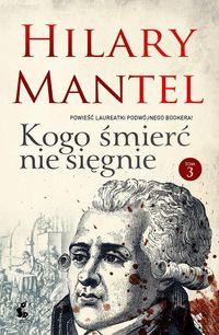 KOGO ŚMIERĆ NIE SIĘGNIE. TOM 3