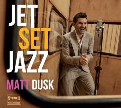 JET SET JAZZ MATT DUSK CD