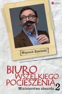 BIURO WSZELKIEGO POCIESZENIA. MINISTERSTWO ABSURDU