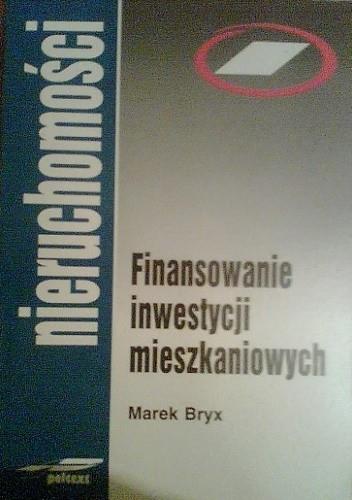 FINANSOWANIE INWESTYCJI MIESZKANIOWYCH