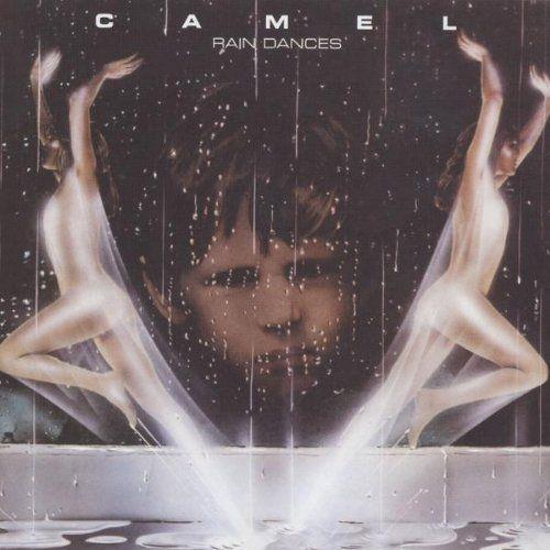 RAIN DANCES ,CAMEL-CD