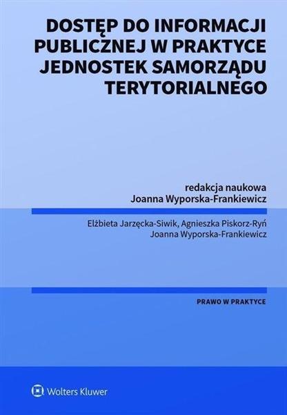 DOSTĘP DO INFORMACJI PUBLICZNEJ W PRAKTYCE...