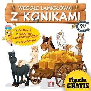 WESOŁE ŁAMIGŁÓWKI Z KONIKAMI
