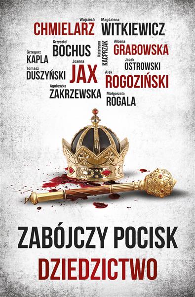 ZABÓJCZY POCISK. DZIEDZICTWO