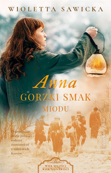ANNA. GORZKI SMAK MIODU