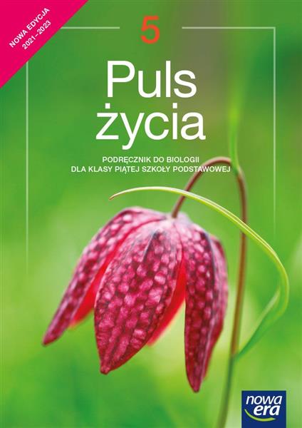 PULS ŻYCIA. BIOLOGIA. PODRĘCZNIK DLA KLASY 5 SZKOŁ