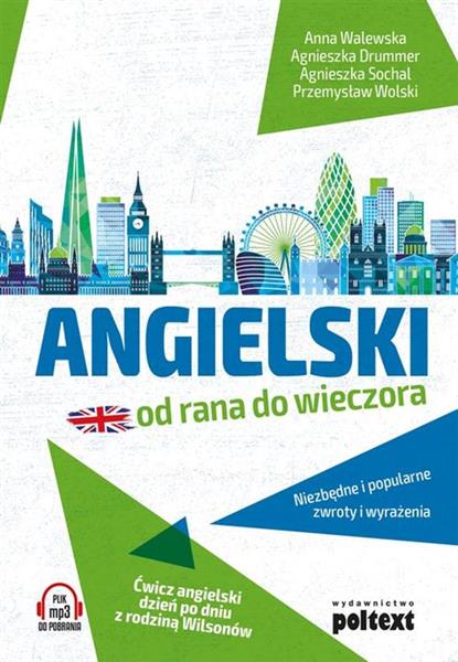 ANGIELSKI OD RANA DO WIECZORA. NIEZBĘDNE I POPULAR