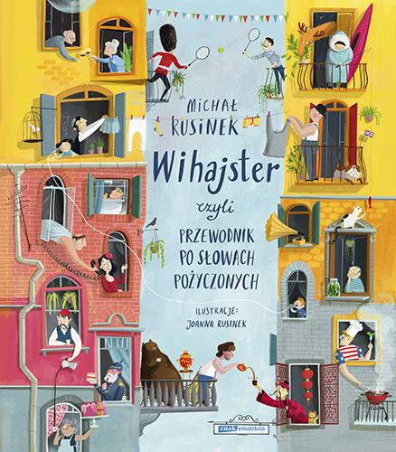 WIHAJSTER, CZYLI PRZEWODNIK PO SŁOWACH POŻYCZONYCH